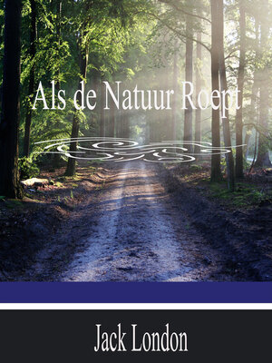 cover image of Als de Natuur Roept
